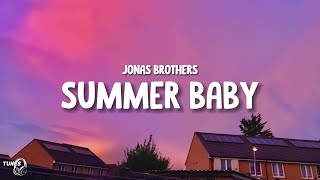 Summer Baby [ Lyrics ] - Jonas Brother