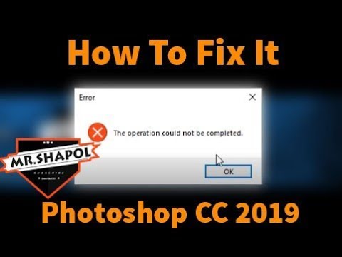 PhotoShop Error :The Operation not be completed)SLOVE 2024 WORKING!