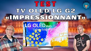 TEST : Téléviseur OLED LG G2, un modèle impressionnant ! (Vidéo Chapitrée)