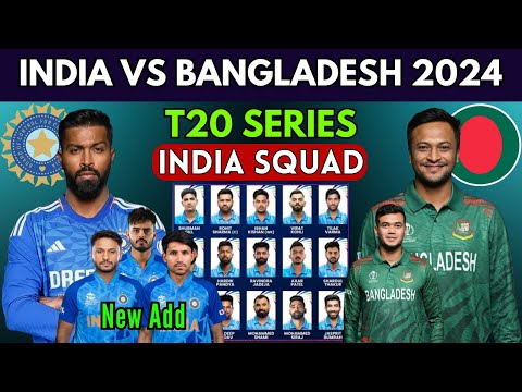 India vs Bangladesh T20 Series 2024 | India T20 Squad 2024 | Ind vs Ban T20 Squad 2024