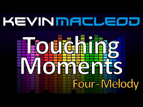Kevin MacLeod: Touching Moments Four - Melody