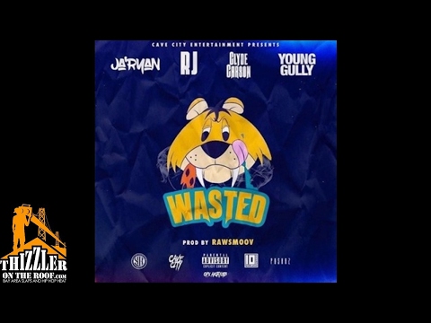Ja'Ryan ft. Clyde Carson, RJ, Young Gully - Wasted [Prod. RawSmoov] [Thizzler.com]