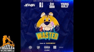 Ja'Ryan ft. Clyde Carson, RJ, Young Gully - Wasted [Prod. RawSmoov] [Thizzler.com]