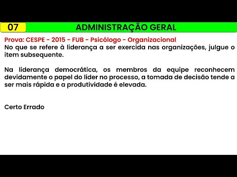 07-  ADMINISTRAÇÃO Prova: CESPE - 2015 - FUB - Psicólogo - Organizacional - CONCURSO