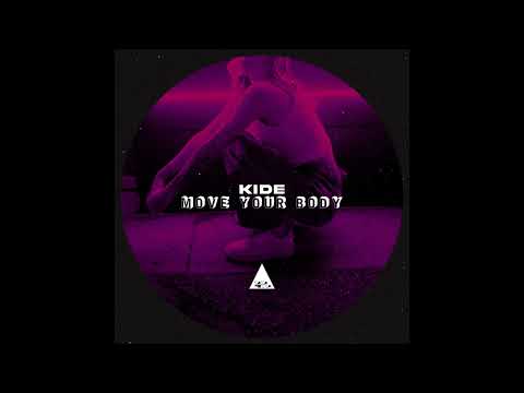 Kide (IT) - Move Your Body (Original Mix)