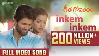 Inkem Inkem Full Video Song | Geetha Govindam | Vijay Deverakonda, Rashmika, Gopi Sunder