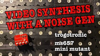 Video thumbnail for Video Synthesis / Noise / Explanation / Trogotronic / 657 Mini Mutant by Mr. Apartment