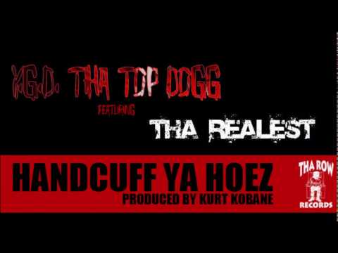 Y.G.D. Tha Top Dogg feat. Tha Realest - Handcuff Ya Hoez (1998) (Death Row) (Unreleased)