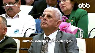 ANTALYA BÜYÜKŞEHİR BELEDİYESİ NİSAN AYI OLAĞAN MECLİS TOPLANTISI 