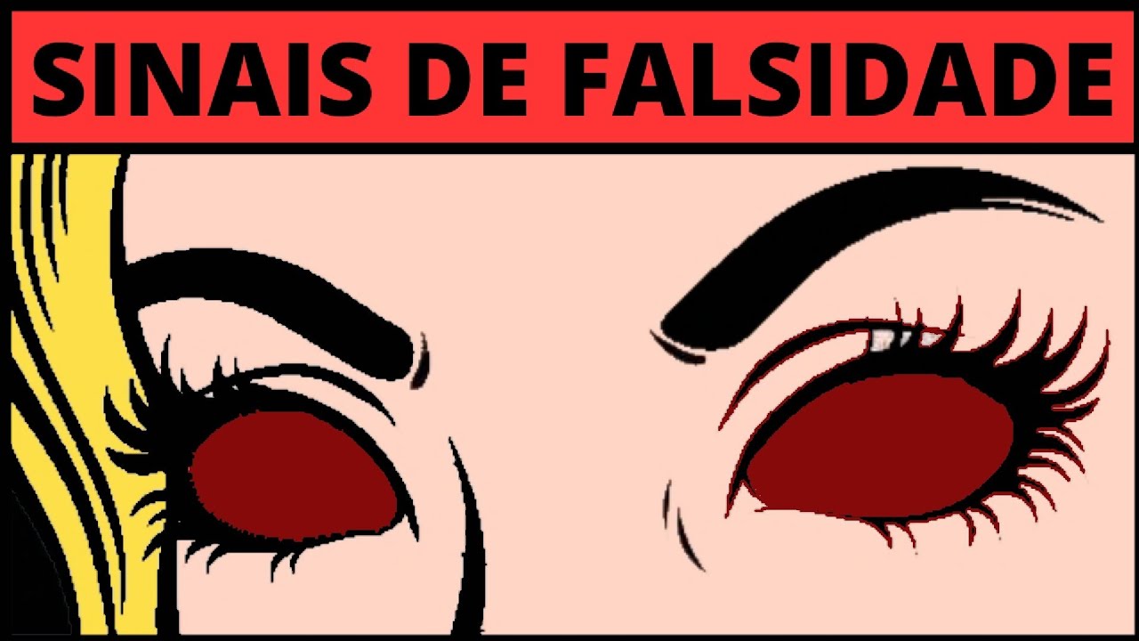 9 Sinais de que você está lidando com uma pessoa FALSA