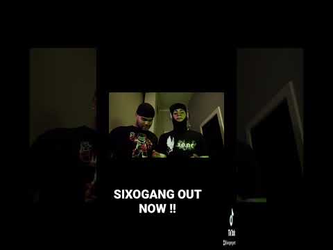 Sixogang OUT NOW LINK IN BIO FOR VIDEO