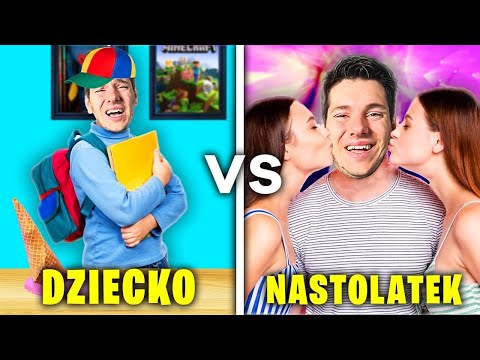 Typowe DZIECKO vs NASTOLATEK!