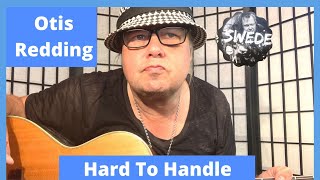 Hard To Handle Otis Redding Guitar Lesson by Swede