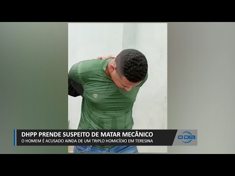 DHPP prende suspeito de matar mecânico e cometer triplo homicídio 10 03 2023
