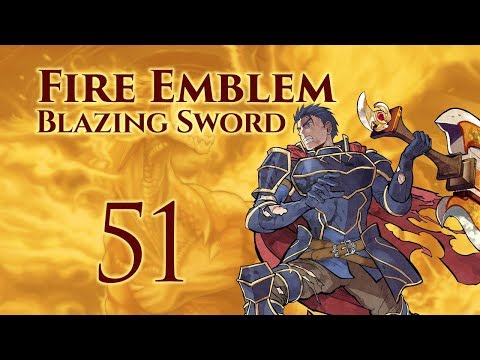 Part 51: Let's Play Fire Emblem 7, Hector Hard Mode Ranked Walkthrough - Chapter 29