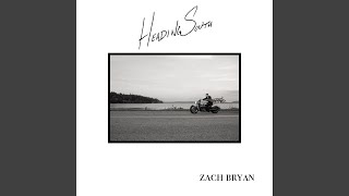 Zach Bryan Heading South