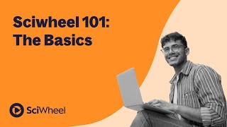 Sciwheel 101: The Basics