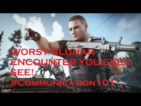 WORST GLUHAR ENCOUNTER YOU EVER SEE! #communication101