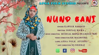 Nundi Bani  Kawsir Rashid  Ishfaq Kawa  Musical Ma