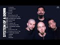 SOAD Greatest Hits Full Album Best Songs Of SOAD Playlist 2023