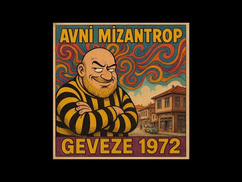 Avni Mizantrop - Geveze (70's Mix Album)