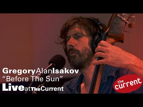 Gregory Alan Isakov -- Before the Sun (live on The Current)