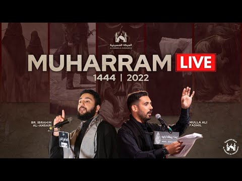 Night 7 - Insight (Baseera)  - Muharram 2022/1444
