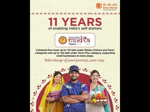 Bank of Baroda | Celebrating 11 years of Pradhan Mantri Mudra Yojana