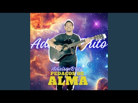 Anjo Bom Album Pedaços De Alma Adielson Brito - Adielson Brito