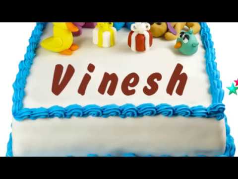 Happy Birthday Vinesh