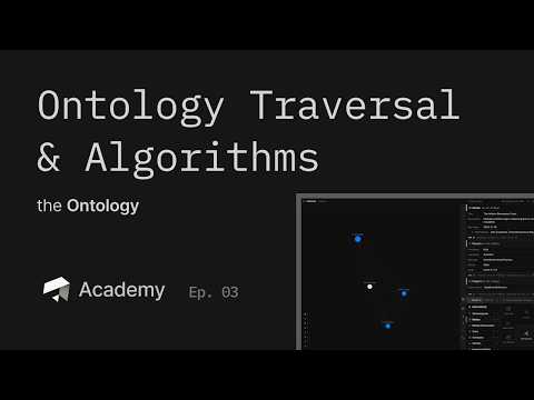 Ontology Traversal & Algorithms