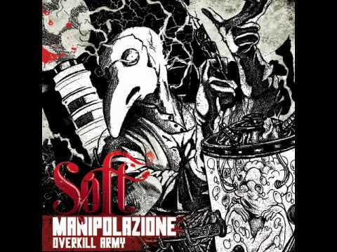 Soft the Brainstorm (Overkill Army) - Polveri di memoria (prod & scratch by Lil Bac)