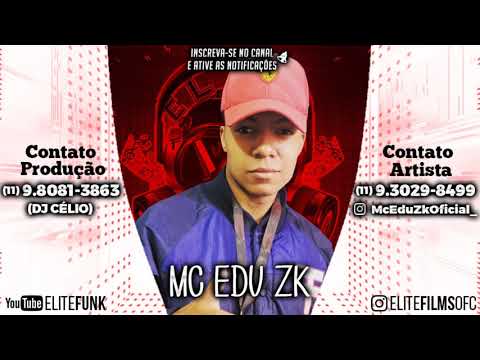 MC EDU ZK - PASSANDO A VISÃO ( ELITE FUNK PRODUÇOES )
