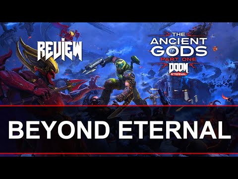 Doom Eternal - The Ancient Gods Part 1 - DLC Review | 60fps