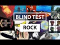 BLIND TEST - ROCK MUSIC QUIZ