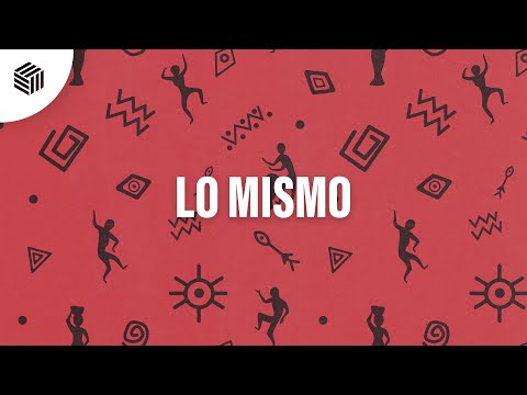 Blaze U & CLYROX - Lo Mismo