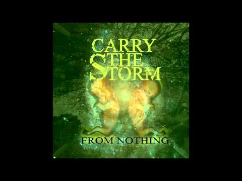 Carry The Storm - Mouth Of Madness