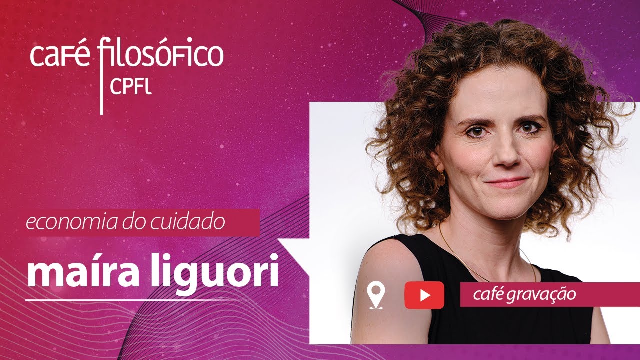 Economia do cuidado, com Maíra Liguori, presidente da Think Olga e co-fundadora da Think Eva #aovivo
