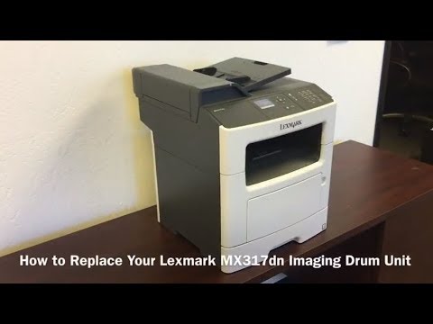 How To Replace Your Lexmark Mx317dn Imaging Drum Unit