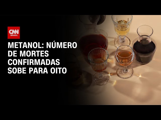 Bebida com metanol: número de mortes confirmadas sobe para oito | CNN NOVO DIA