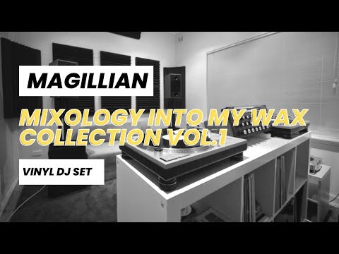 Magillian - Mixology Into My Wax Collection Vol.1  (vinyl only set)