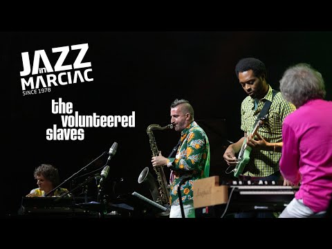 The Volunteered Slaves & Guests @Jazz_in_Marciac 2019