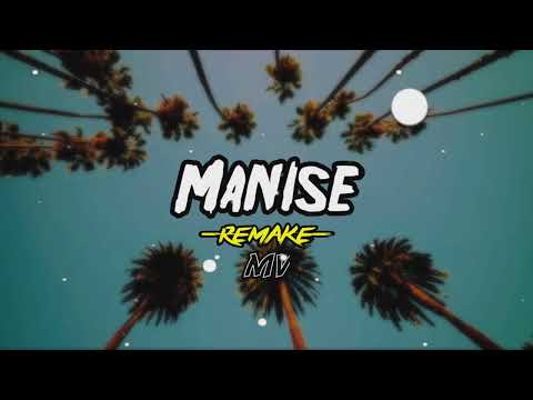 MANISE - ( remake ) mv