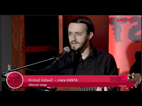 Primož Vidovič - Slikarski tango (18. Kantfest, zlata kanta)