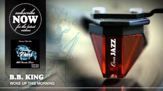 B.B. King - Woke Up This Morning (1953)