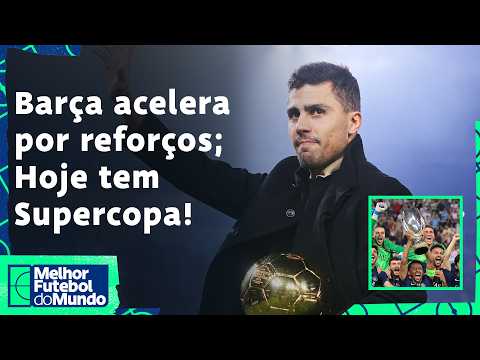 BARCELONA, REAL E ATLÉTICO BRIGAM NO MERCADO; PSG X ASTON VILLA SE ENFRENTAM VALENDO TÍTULO! – MFM