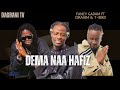 DEMA NAA FANCY GADAM Ft T BIRD X ISRAHIM Official Music