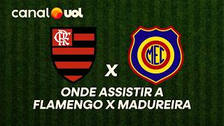 FLAMENGO X MADUREIRA: ONDE ASSISTIR À TRANSMISSÃO AO VIVO DO JOGO E HORÁRIO PELO CAMPEONATO CARIOCA