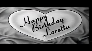 Happy Birthday Loretta!