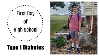 First Day of High School Type 1 Diabetes